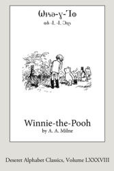 Winnie-the-Pooh Deseret Alphabet Edition - A A Milne Author 