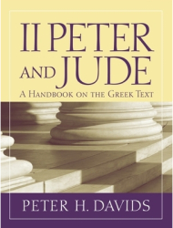 2 Peter and Jude A Handbook on the Greek Text - Peter H Davids Author 