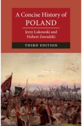 A Concise History of Poland - Jerzy Lukowski Author 