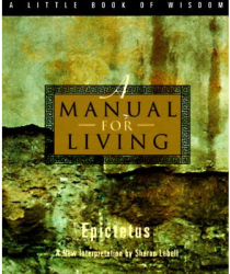 A Manual for Living - Epictetus 