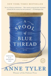 A Spool of Blue Thread - Anne Tyler Author 