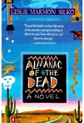 Almanac of the Dead - Leslie Marmon Silko 