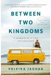 Between Two Kingdoms - Suleika Jaouad Author 
