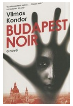 Budapest Noir - Vilmos Kondor Author 