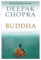 Buddha A Story of Enlightenment - Deepak Chopra Author 