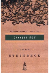 Cannery Row Centennial Edition - John Steinbeck Author 