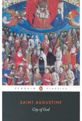 City of God - Saint Augustine of Hippo Of Hippo 
