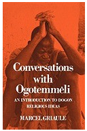 Conversations with Ogotemm Li An Introduction to Dogon Religious Ideas - Marcel Grianle Author 