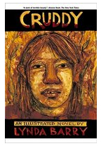 Cruddy An Illustrated Novel - Lynda Barry 