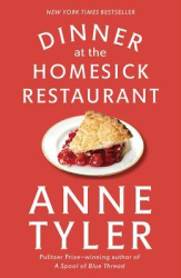 Dinner at the Homesick Restaurant - Anne Tyler 