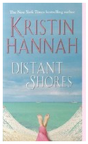 Distant Shores - Kristin Hannah 