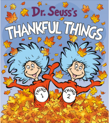 Dr Seuss s Thankful Things - Dr Seuss Author 