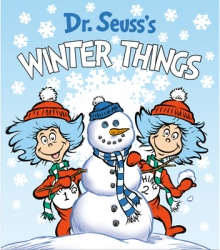 Dr Seuss s Winter Things - Dr Seuss Author 