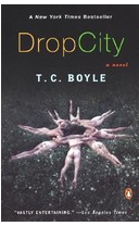 Drop City - T Coraghessan Boyle 
