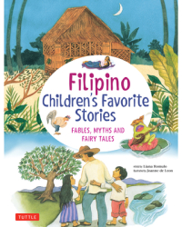 Filipino Children s Favorite Stories Fables Myths and Fairy Tales - Liana Romulo Author 