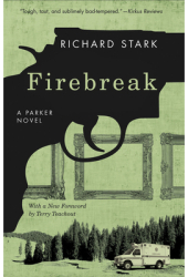 Firebreak - Richard Stark Author 