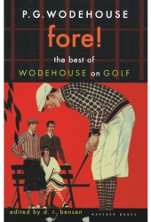 Fore The Best of Wodehouse on Golf - P G Wodehouse 