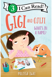 Gigi and Ojiji What s in a Name - Melissa Iwai Author 