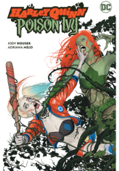 Harley Quinn and Poison Ivy - Jody Houser Author 