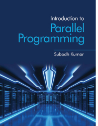 Introduction to Parallel Programming - Subodh Kumar Author 