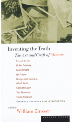Inventing the Truth The Art and Craft of Memoir 