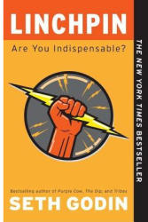 Linchpin Are You Indispensable - Seth Godin Author 