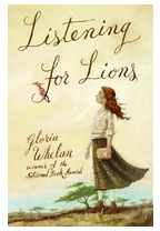Listening for Lions - Gloria Whelan 