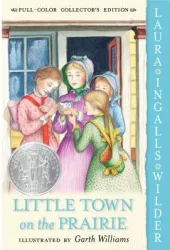 Little Town on the Prairie - Laura Ingalls Wilder 