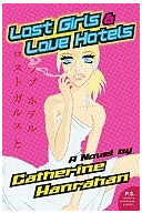 Lost Girls and Love Hotels - Catherine Hanrahan Author 
