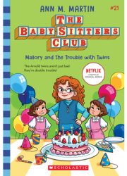 Mallory and the Trouble with Twins the Baby-Sitters Club 21 - Ann M Martin Author carti