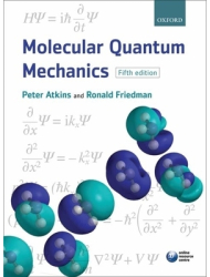Molecular Quantum Mechanics - Peter Atkins Author