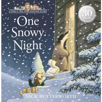 One Snowy Night a Percy the Park Keeper Story - Nick Butterworth Author