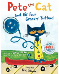 Pete the Cat and His Four Groovy Buttons - Eric Litwin Author 