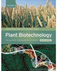 Plant Biotechnology The Genetic Manipulation of Plants - Adrian Slater Author 