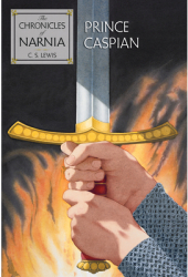 Prince Caspian The Return to Narnia - C S Lewis 