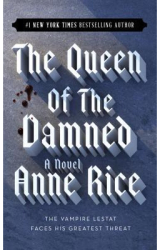Queen of the Damned - Anne Rice 