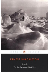 South The Endurance Expedition - Ernest Henry Shackleton 