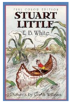 Stuart Little 60th Anniversary Edition Full Color - E B White 