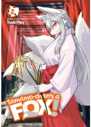 Tamamo-Chan s a Fox Vol 2 - Yuuki Ray Author 