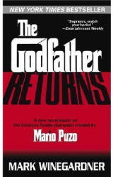 The Godfather Returns - Mark Winegardner