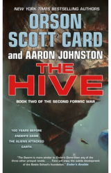 The Hive Book 2 of the Second Formic War - Orson Scott Card Author 