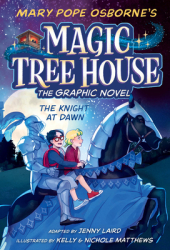 The Knight at Dawn Graphic Novel - Mary Pope Osborne Author 