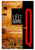 The Lost Gospel The Book of Q and Christian Origins - Burton L Mac Burton L Mack 
