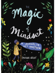 The Magic of Mindset A Journal to Get Unstuck - Johanna Wright Author 
