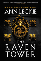 The Raven Tower - Ann Leckie Author