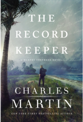 The Record Keeper - Charles Martin Author 