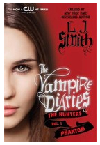 The Vampire Diaries The Hunters Phantom - L J Smith Author 