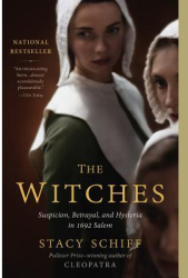 The Witches Salem 1692 - Stacy Schiff Author 