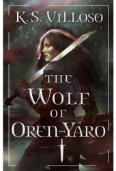 The Wolf of Oren-Yaro - K S Villoso Author 