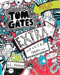 Tom Gates Extra Special Treats Not - L Pichon Author 